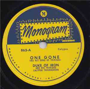 The Duke Of Iron - One Gone / Big Bamboo