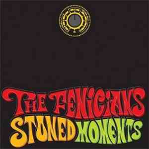 The Fenicians - Stoned Moments