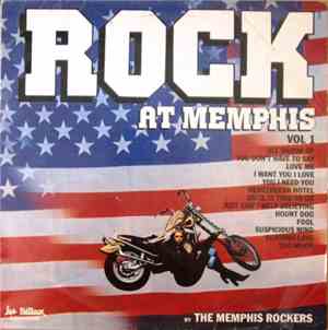 The Memphis Rockers - Rock At Memphis Vol. 1
