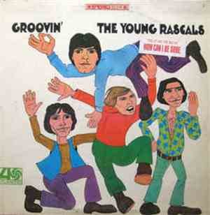 The Young Rascals - Groovin'
