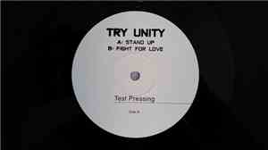 Try Unity - Stand Up / Fight For Love