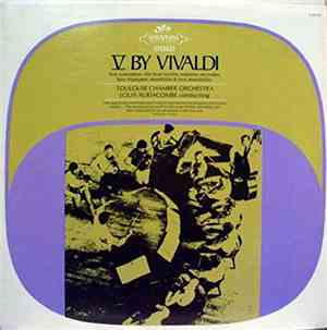 Vivaldi, Toulouse Chamber Orchestra, Louis Auriacombe - V By Vivaldi