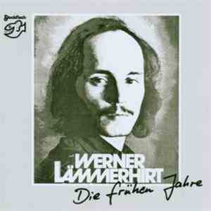 Werner Lämmerhirt - Die Frühen Jahre