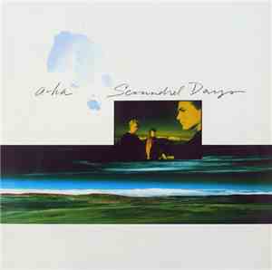 a-ha - Scoundrel Days