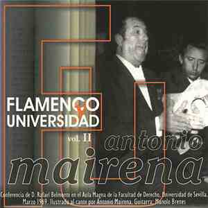 Antonio Mairena - Flamenco Y Universidad Vol. II