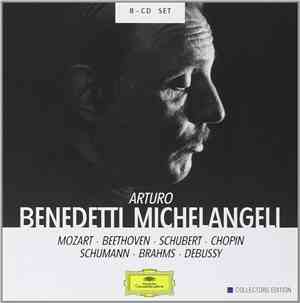 Arturo Benedetti Michelangeli - The Art Of Arturo Benedetti Michelangeli