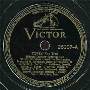 Benny Goodman And His Orchestra - Topsy / Smoke House Rhythm