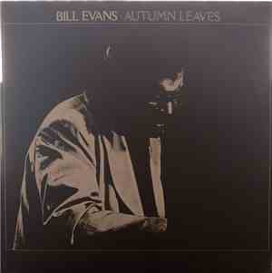Bill Evans - Autumn Leaves