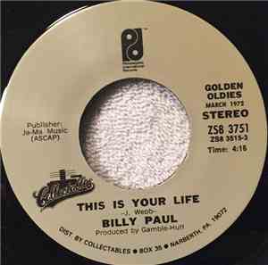 Billy Paul - This Is Your Life / Me And Mrs. Jones
