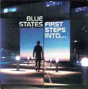 Blue States - First Steps Into...