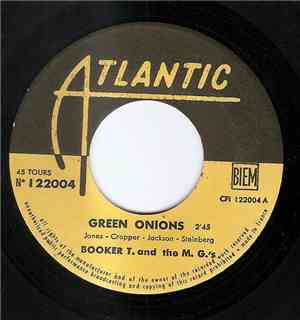 Booker T. And The M. G.'s - Green Onions / Behave Yourself