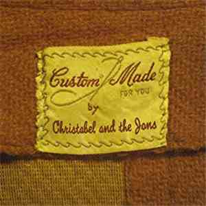 Christabel And The Jons - Custom Made For You
