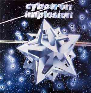 Cybotron  - Implosion