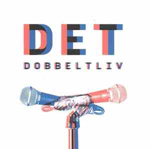 De Eneste To - Dobbeltliv