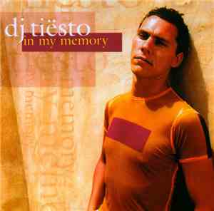 DJ Tiësto - In My Memory