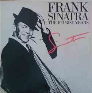 Frank Sinatra - The Reprise Years