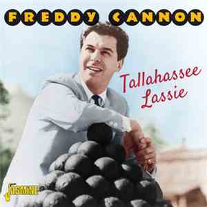 Freddy Cannon - Tallahassee Lassie
