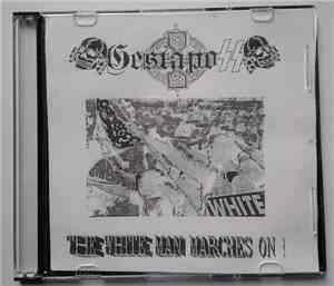 Gestapo SS - The White Man Marches On!