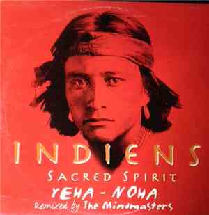 Indiens Sacred Spirit - Yeha-Noha