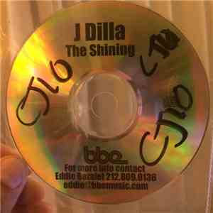 J Dilla - The Shining