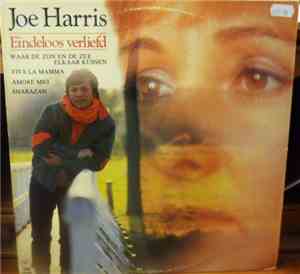 Joe Harris  - Eindeloos Verliefd