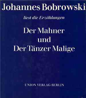 Johannes Bobrowski - Liest Die Erzählungen 