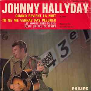 Johnny Hallyday - Quand Revient La Nuit