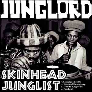 Junglord - Skinhead Junglist EP