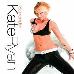 Kate Ryan - I Surrender