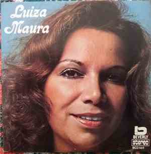 Luiza Maura - Tá Ventando No Mar / Pisei Na Pedra / Terreiro Dos Orixás / D ...