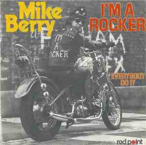 Mike Berry - I'm A Rocker