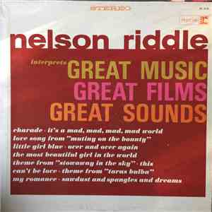 Nelson Riddle - Interprets Great Music Great Films Great Sounds