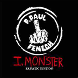 P. Paul Fenech - I, Monster