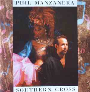 Phil Manzanera - Southern Cross