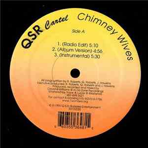 QSR Cartel - Chimney Wives