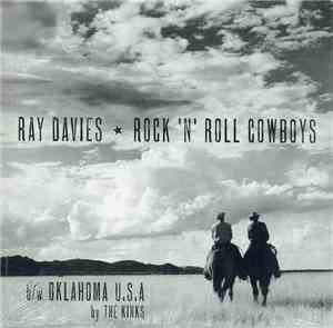 Ray Davies / The Kinks - Rock 'N' Roll Cowboys / Oklahoma U.S.A