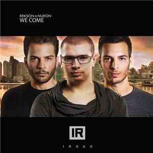 Rekson & Nuron  - We Come