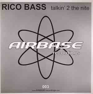 Rico Bass - Talkin' 2 The Nite
