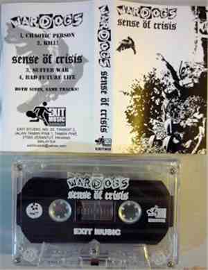 Sense Of Crisis / Wardogs  - Split Tape