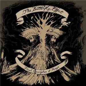 The Butterfly Effect - Final Conversation Of Kings