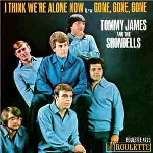 Tommy James And The Shondells - I Think We're Alone Now