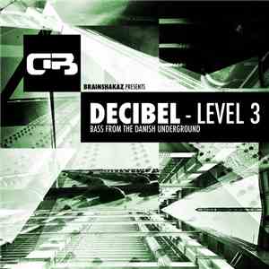 Various - Decibel - Level 3