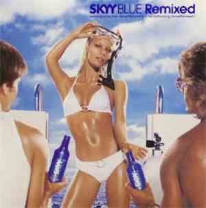 Various - SKYY Blue Remixed