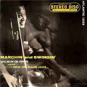 Wilbur De Paris And His New New Orleans Jazz - Marchin' And Swingin'