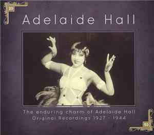 Adelaide Hall - The Enduring Charm Of Adelaide Hall - Original Recordings 1 ...