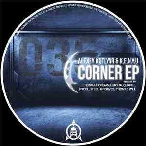 Alexey Kotlyar & K.E.N.Y.U. - Corner EP