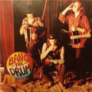 Bang The Drum  - Bang The Drum