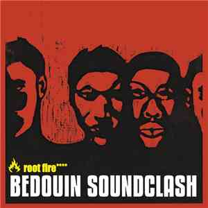 Bedouin Soundclash - Root Fire