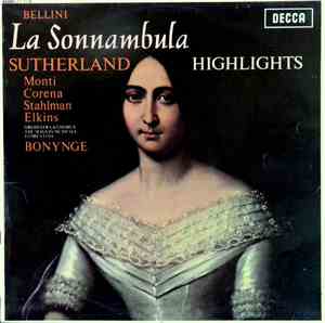 Bellini / Sutherland / Monti / Corena / Stahlman / Elkins / Bonynge - La So ...