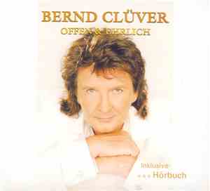 Bernd Clüver - Offen & Ehrlich